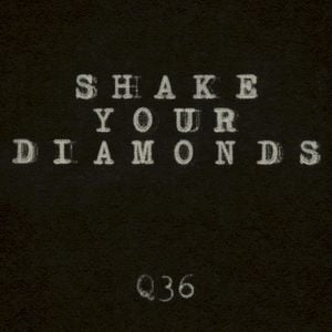 Shake Your Diamonds (Single)