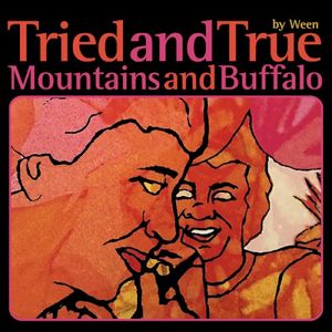 Tried and True / Mountains and Buffalo (Single)