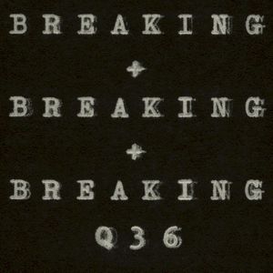 Breaking and Breaking and Breaking (Single)