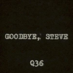 Goodbye, Steve (Single)