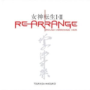 女神転生 I・II REARRANGE ROUGH ARRANGE VER. (OST)