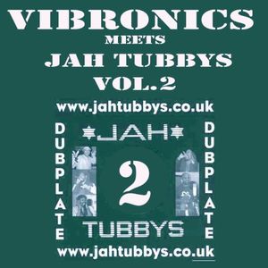 Vibronics meets Jah Tubbys Vol.2