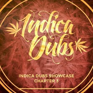 Indica Dubs Showcase Chapter 3
