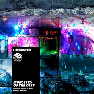Monsters of the Deep (Inspired by ‘The Outlaw Ocean’ a book by Ian Urbina) (EP)