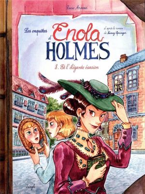 Et l'élégante évasion - Les Enquêtes d'Enola Holmes, tome 8