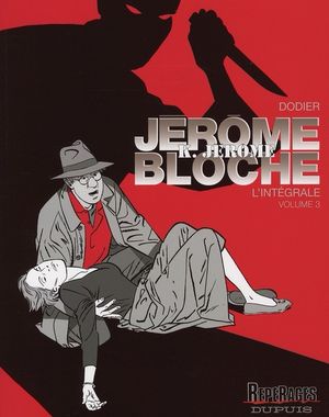 Jérôme K. Jérôme Bloche - Intégrale N&B 3