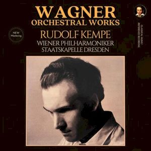 Wagner: Orchestral Works