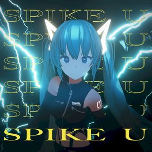 SPIKE U (Single)