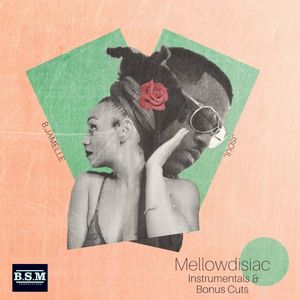 Mellowdisiac (Instrumentals & Bonus Cuts)