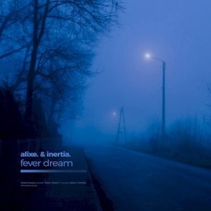 fever dream (Single)