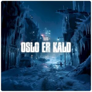 Oslo er kald (EP)