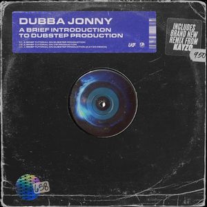 A Brief (Re) Introduction to Dubstep Production (Single)