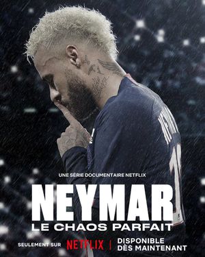 Neymar : Le Chaos parfait