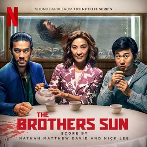 The Brothers Sun (Soundtrack from the Netflix Series) (OST)