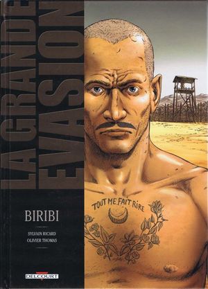 Biribi - La Grande Évasion, tome 1