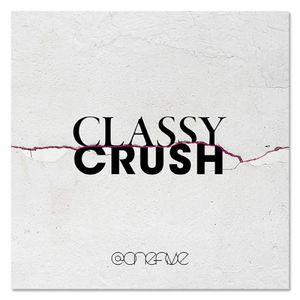Classy Crush