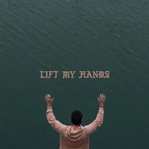 Lift My Hande (Single)