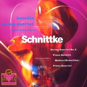 Schnittke: String Quartet no. 3 / Piano Quintet / Mahler/Schnittke: Piano Quartet