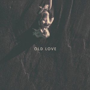The Old Love EP