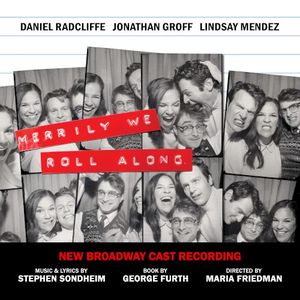 Merrily We Roll Along (New Broadway Cast Recording) (OST)