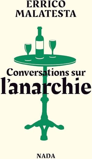 Conversations sur l'anarchie