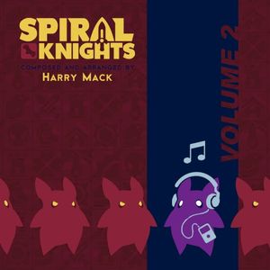Spiral Knights - Volume II (OST)