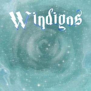 Windigos (Single)