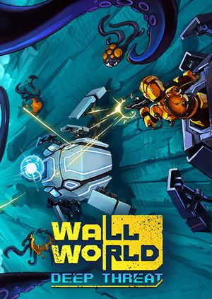 Wall World: Deep Threat