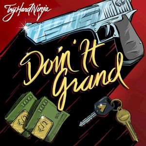 Doin It Grand (Single)