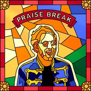 Praise Break (Single)