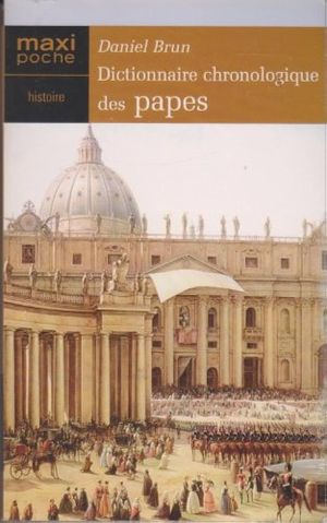 Dictionnaire chronologique des papes