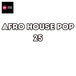 Afro House Pop Vol.25