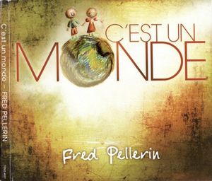 C’est un monde