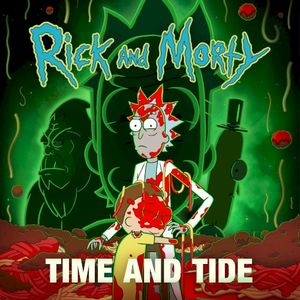 Time and Tide (from Rick and Morty: Season 7) (OST)