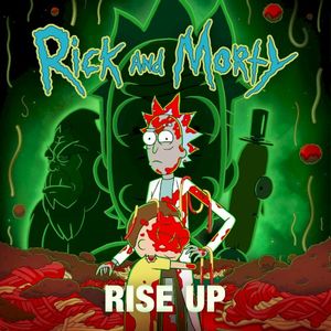 Rise Up (from Rick and Morty: Season 7) (OST)