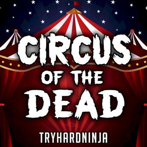 Circus of the Dead (Single)