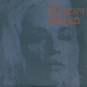 Orchid / The Red Scare (Single)