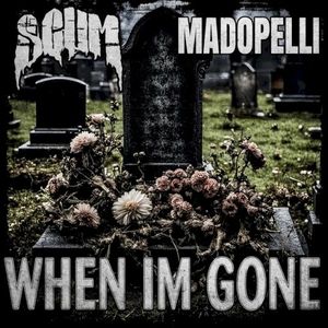 When I’m Gone (Single)