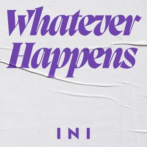 Whatever Happens (Single)