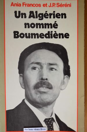 Un algérien nommé Boumedienne