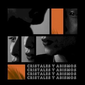 Cristales y abismos (EP)