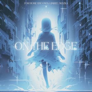 on the edge (Single)
