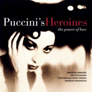 Puccini's Heroines: The Power of Love