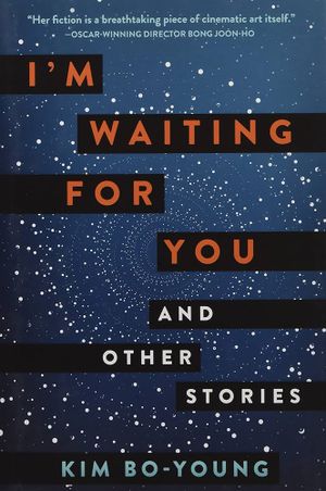 I’m Waiting for You and Other Stories