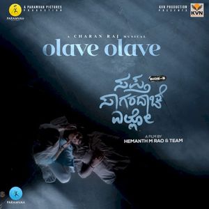 Olave Olave (From “Sapta Sagaradaache Ello - Side B”) (OST)