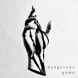 Dangerous Game (Single)