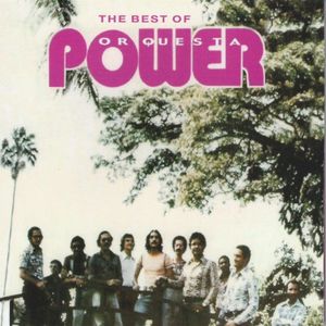 The Best of Orquesta Power
