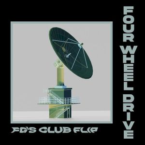 Four Wheel Drive (FG's Club Flip) (Single)