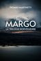 MARGO · Trilogie norvégienne