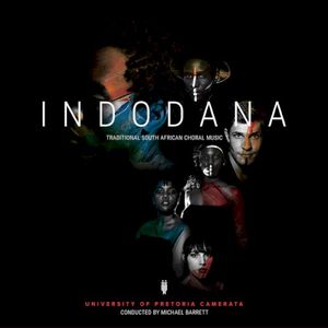 University of Pretoria Camerata : Indodana